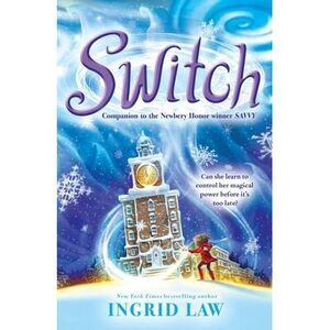 Switch -- Ingrid Law